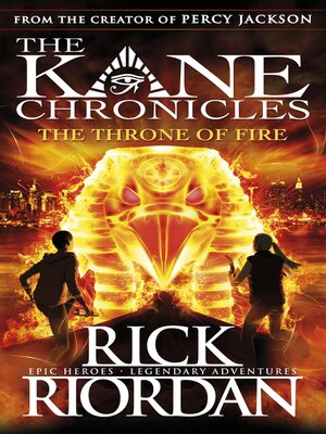 cover image of The Throne of Fire (The Kane Chronicles Book 2)